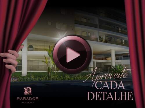 Assista ao vídeo completo com todos os detalhes do Parador Residence