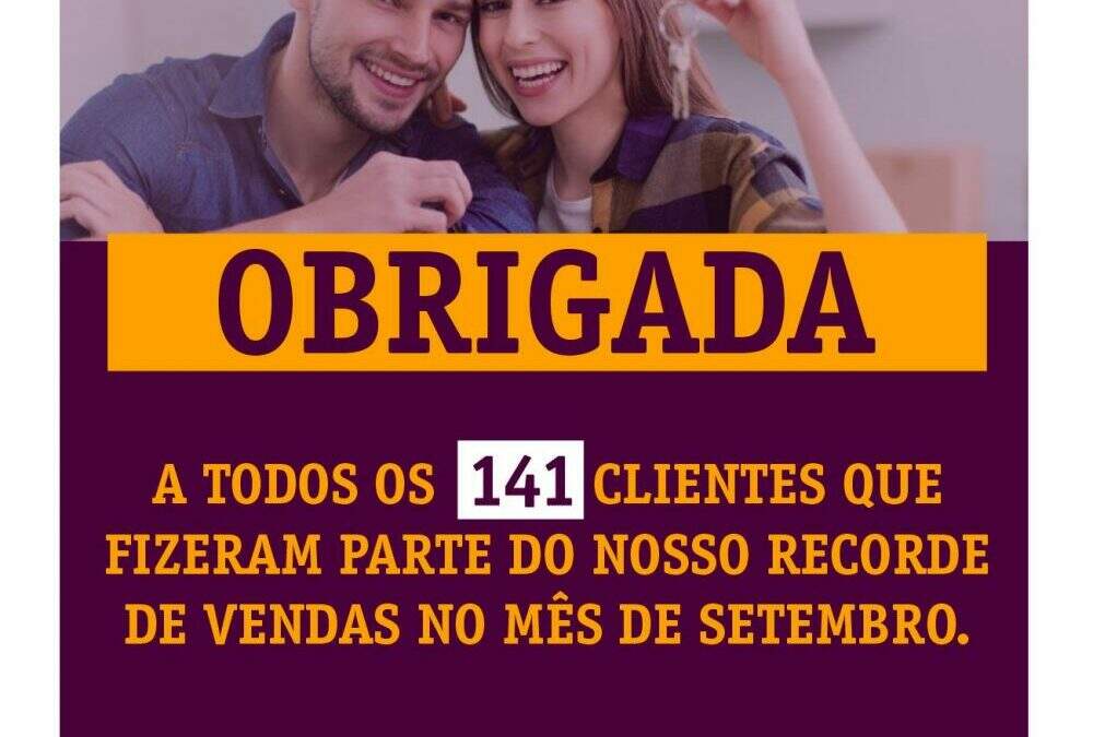 Obrigada a todos os 141 clientes – Recorde de Vendas no Mês de Setembro