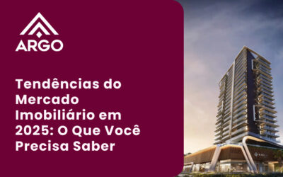 Tendências do Mercado Imobiliário em 2025: O Que Você Precisa Saber