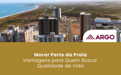Morar Perto da Praia: Vantagens para Quem Busca Qualidade de Vida