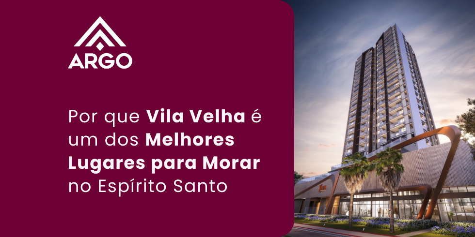 Por que Vila Velha é um dos Melhores Lugares para Morar no Espírito Santo