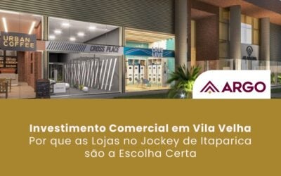 Investimento Comercial em Vila Velha: Por que as Lojas no Jockey de Itaparica são a Escolha Certa